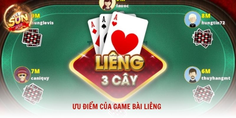 Ưu điểm của game bài Liêng