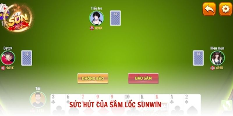 Sức hút của Sâm Lốc Sunwin