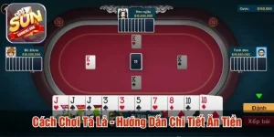 Cách chơi Tá lả