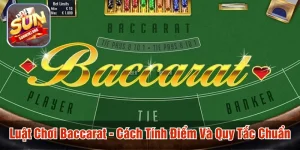 Luật chơi Baccarat